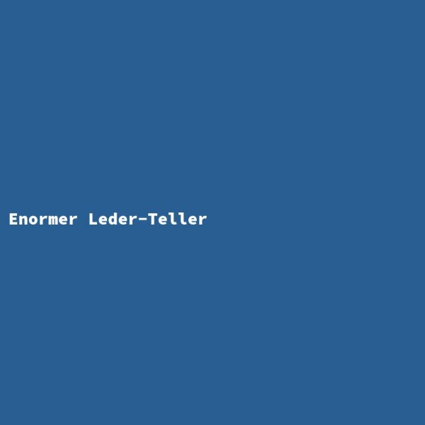Enormer Leder-Teller