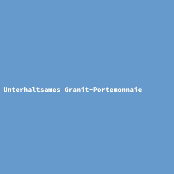 Unterhaltsames Granit-Portemonnaie