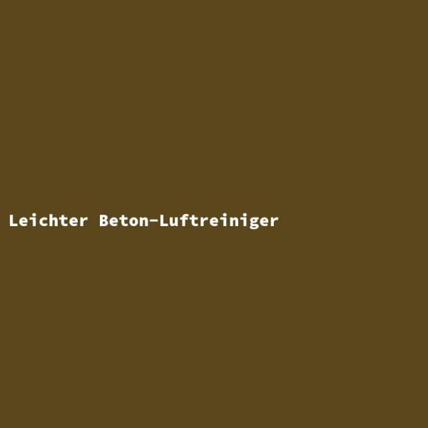 Leichter Beton-Luftreiniger