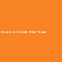 Besorgniserregende Stahl-Tasche