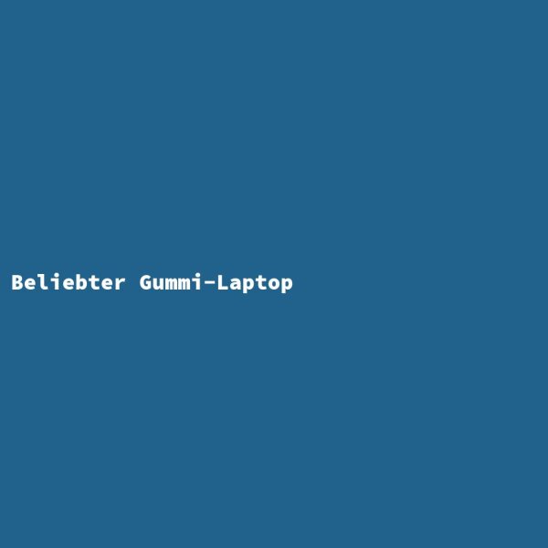 Beliebter Gummi-Laptop