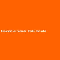 Besorgniserregende Stahl-Rutsche