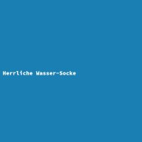 Herrliche Wasser-Socke