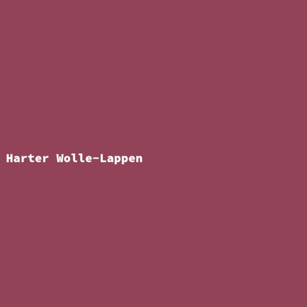 Harter Wolle-Lappen