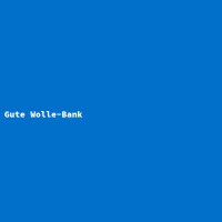 Gute Wolle-Bank