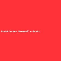 Praktisches Baumwolle-Brett