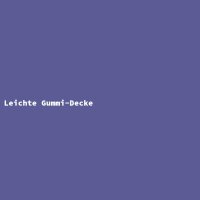 Leichte Gummi-Decke