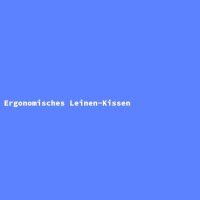 Ergonomisches Leinen-Kissen